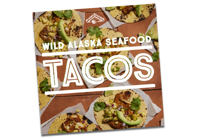 https://www.alaskaseafood.org/wp-content/uploads/Alaska-Seafood-Taco-Recipe-Booklet-Cover-1.png