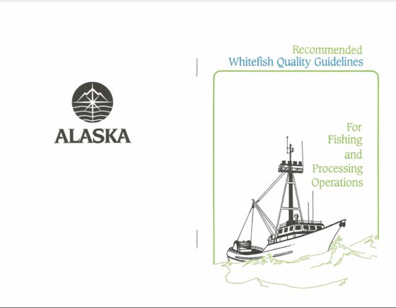 Recommended Whitefish Quality Guidelines For Fishing, Tendering & Processing Operations