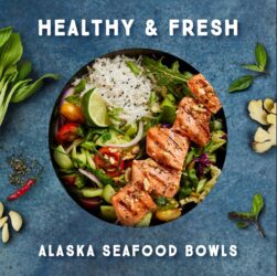 Healthy & Fresh Alaska Seafood Bowls Recipe Book